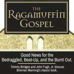 The Ragamuffin Gospel Discussion (SPUMCColumbus)