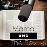 Mama and the Rev (SPUMCColumbus)