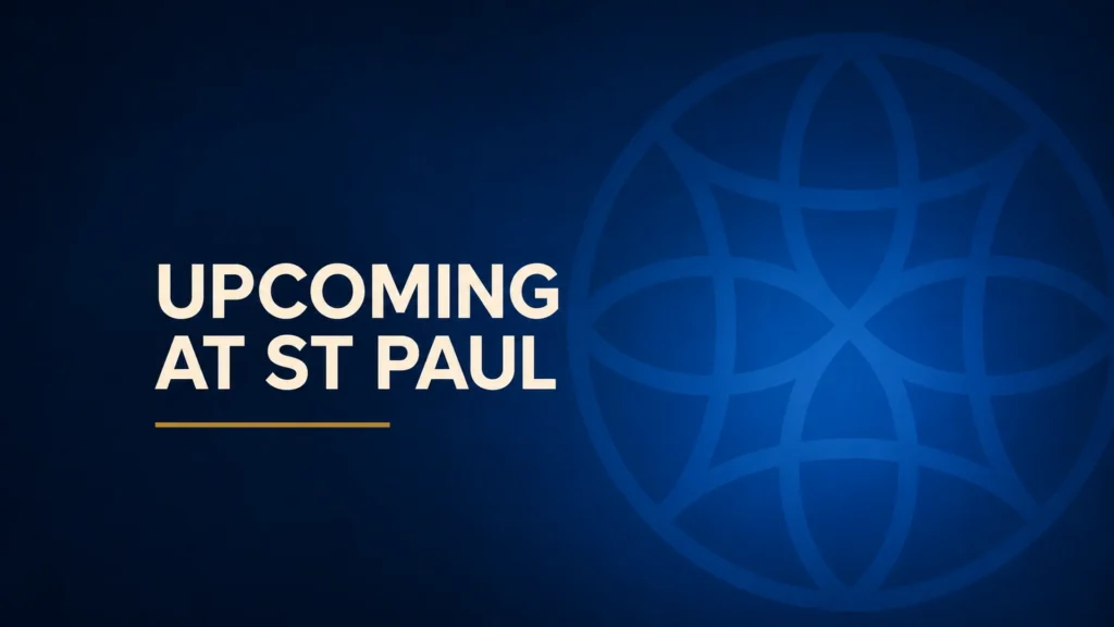Upcoming mission events at St Paul