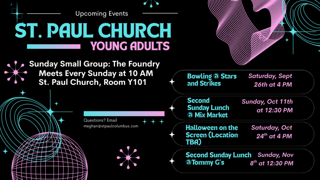 St Paul Young Adults fall 2026 events: Sunday small group at 10 a.m., bowling September 26, lunch October 11, Halloween on the Screen October 24, and lunch November 8.