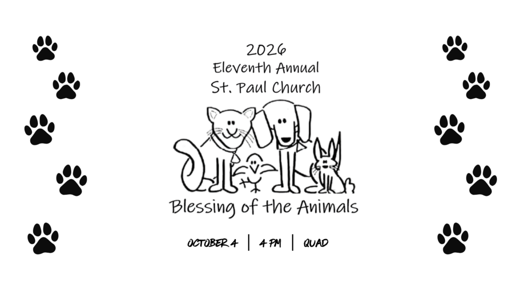 St. Paul Church’s eleventh annual Blessing of the Animals, October 4, 2026, at 4 p.m. in the Quad, with drawings of a cat, bird, dog, and rabbit.